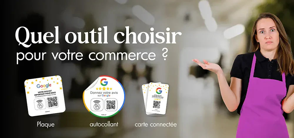 Plaque, autocollant ou carte connectée : quel outil choisir pour votre commerce ?