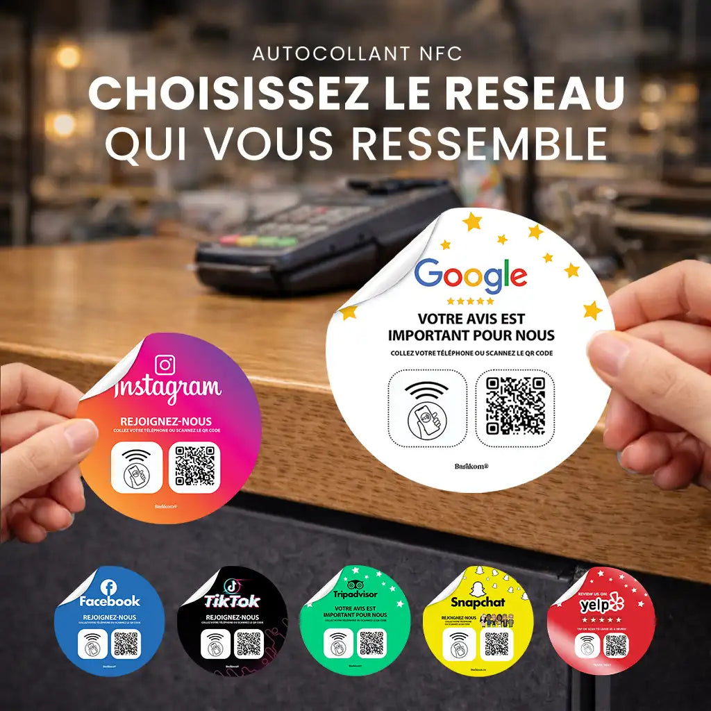 Autocollants Barakom avec QR Code et NFC pour avis clients sur plateformes comme Google, Instagram, Facebook, TikTok, Snapchat, et Tripadvisor. Idéal pour inciter les interactions numériques.