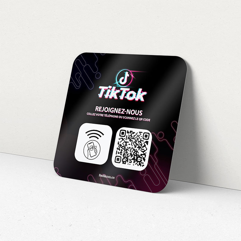 Plaque NFC et QR Code TikTok